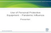 Use of Personal Protective Equipment – Pandemic Influenza