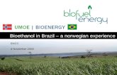 Bioethanol in Brazil – a norwegian experience
