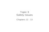 Topic 3 Safety Issues