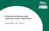 National Maternity Survey 2013 Webinar