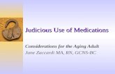 Judicious Use of Medications