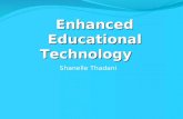 Enhanced Educational Technology