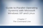Guide to Parallel Operating Systems with Microsoft Windows XP and Linux