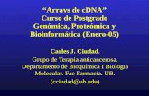 “Arrays de cDNA” Curso de Postgrado Genómica, Proteómica y Bioinformática (Enero-05)