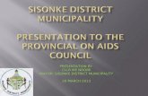 Sisonke District Municipality Presentation TO THE Provincial on aids council