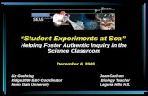 “Student Experiments at Sea”  Helping Foster Authentic Inquiry in the Science Classroom