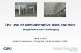 The use of administrative data sources  (experience and challenges)