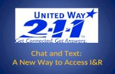 Chat and Text:  A New Way to Access I&R
