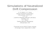 Simulations of Neutralized Drift Compression