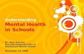 Understanding  Mental Health  in Schools