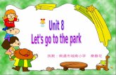 Unit 8 Let's go to the park