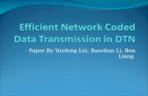 Efficient Network Coded Data Transmission in DTN