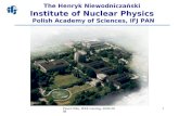 The Henryk Niewodniczański Institute of Nuclear Physics  Polish Academy of Sciences, IFJ PAN