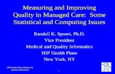 Measuring and Improving Quality in Managed Care:  Some Statistical and Computing Issues