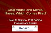 Drug Abuse and Mental Illness: Which Comes First?