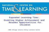 Expanded Learning Time: Enabling Higher Achievement and Broader Opportunities for Children