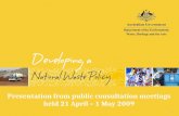 Presentation from public consultation meetings held 21 April – 1 May 2009