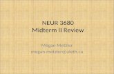NEUR 3680 Midterm II Review