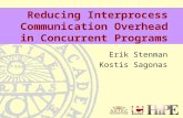 Reducing Interprocess Communication Overhead in Concurrent Programs