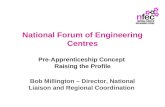 National Forum of Engineering Centres Pre-Apprenticeship Concept  Raising the Profile