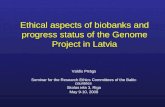 Ethical aspects of biobanks and progress status of the Genome Project in Latvia