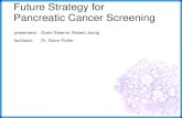 Future Strategy for  Pancreatic Cancer Screening