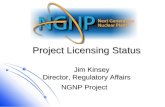 Project Licensing Status      Jim Kinsey Director, Regulatory Affairs NGNP Project
