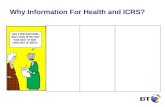 Why Information For Health and ICRS?