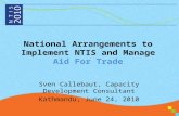National Arrangements to Implement NTIS and Manage  Aid For Trade