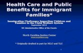 Health Care and Public Benefits for Immigrant Families*