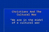 Christians And The Cultural War