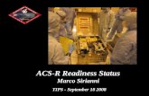 ACS-R Readiness Status Marco Sirianni TIPS - September 18 2008