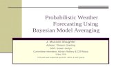 Probabilistic Weather  Forecasting Using  Bayesian Model Averaging