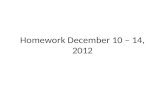 Homework December 10 – 14, 2012