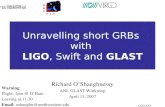 Unravelling short GRBs  with  LIGO , Swift and  GLAST