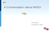 A Conversation about MISO