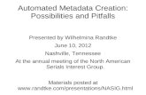 Automated Metadata Creation: Possibilities and Pitfalls