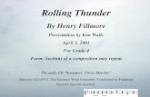Rolling Thunder By Henry Fillmore Presentation by Kim Walls April 3, 2001 For Grade 4
