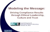Modeling the Message: Driving Compliance Results through Ethical Leadership, Culture and Trust