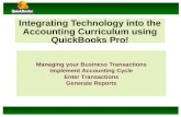 Integrating Technology into the Accounting Curriculum using QuickBooks Pro!