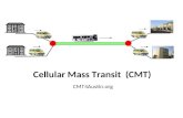 Cellular Mass Transit  (CMT) CMT4Austin