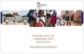 SHOOTING TOUCH, INC. Fundraising  Gala April 30, 2011 PARTNERSHIP OPPORTUNITY
