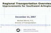 December 11, 2007 Michael Morris, P.E., Director of Transportation