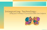 Integrating Technology: Using your Primary IT Curriculum with Core Subjects
