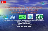 ENVIRONMENTAL PERSPECTIVE  OF THE SHIP RECYCLING  INDUSTRY IN TURKEY