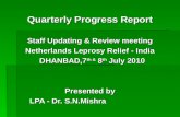 Quarterly Progress Report Staff Updating & Review meeting Netherlands Leprosy Relief - India