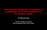 Paris and the designers – Processes of engagement of Oriental designers in the fashion capital