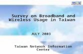Survey on Broadband and Wireless Usage in Taiwan