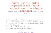 Multi-users, multi-organizations, multi-objectives : a single approach