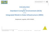 Introduction to the Standard Compile Environment (SCE) of the